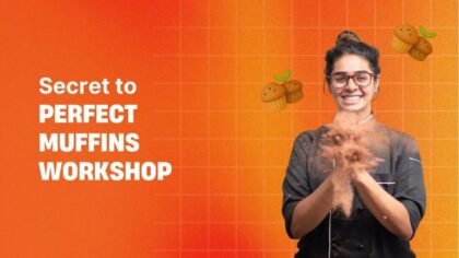 Secret to Perfect Muffins Workshop!