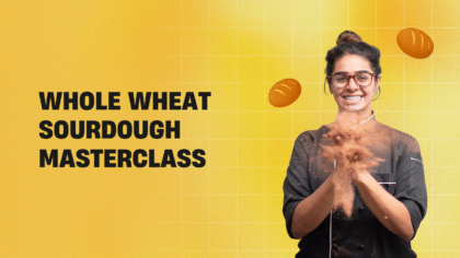 Whole Wheat Sourdough Masterclass