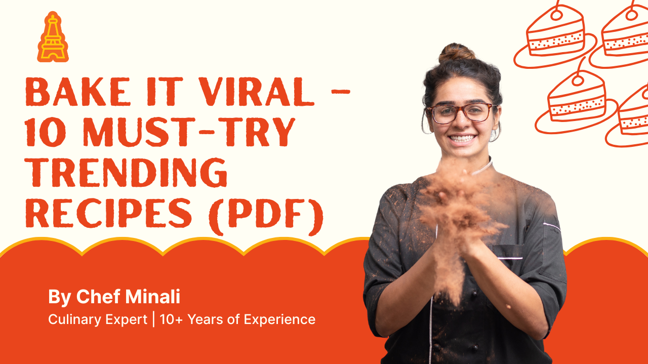 Bake It Viral – 10 Must-Try Trending Recipes (PDF)