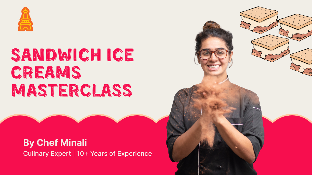 Sandwich Ice Creams Masterclass